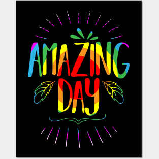 This day is amazing Posters and Art